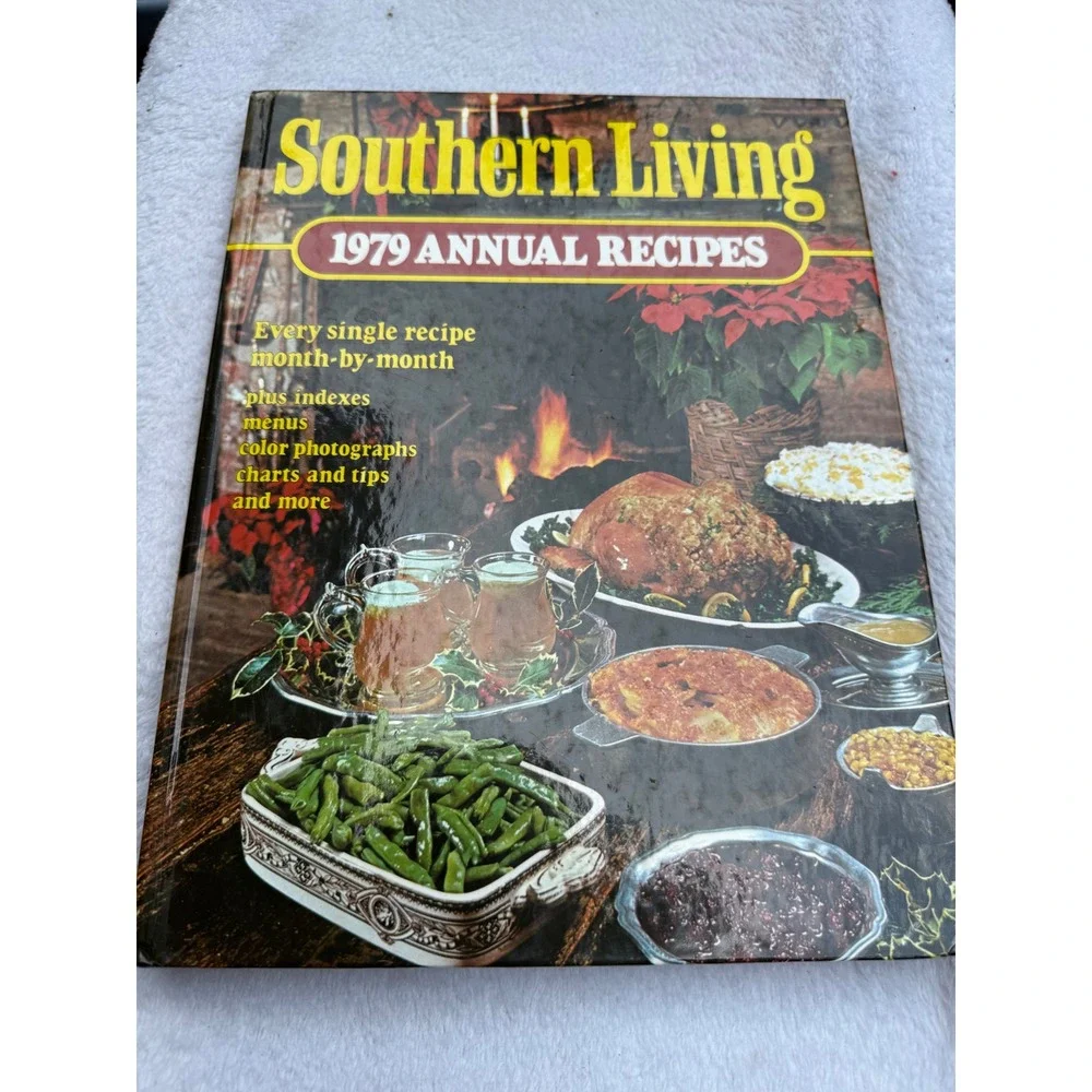 Southern Living 1979 Annual Recipes Cookbook Hardcover Vintage First Edition